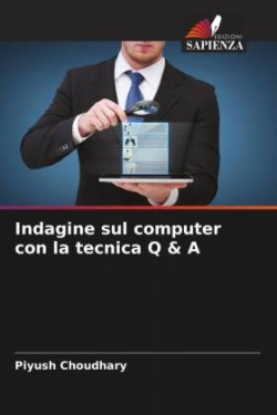 Indagine sul computer con la tecnica Q & A