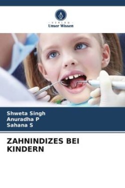 ZAHNINDIZES BEI KINDERN