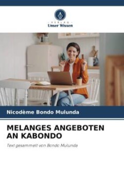 Melanges Angeboten an Kabondo
