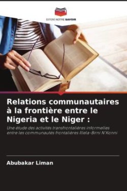 Relations communautaires à la frontière entre le Nigeria et le Niger