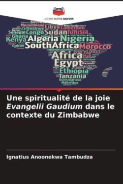 spiritualité de la joie Evangelii Gaudium dans le contexte du Zimbabwe