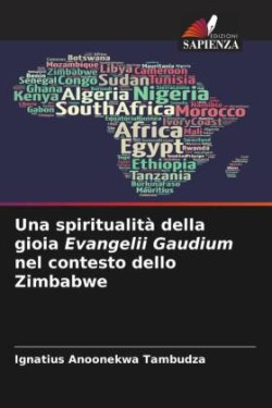 spiritualità della gioia Evangelii Gaudium nel contesto dello Zimbabwe