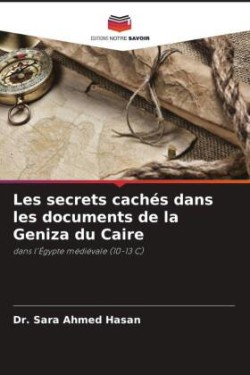 Les secrets cachés dans les documents de la Geniza du Caire