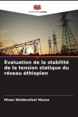 Évaluation de la stabilité de la tension statique du réseau éthiopien