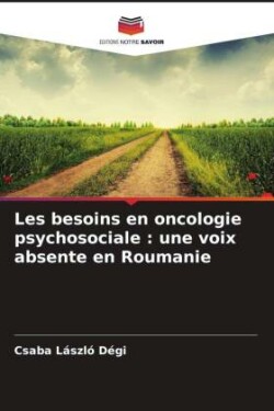 Les besoins en oncologie psychosociale