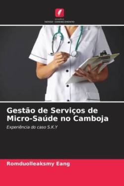 Gestão de Serviços de Micro-Saúde no Camboja