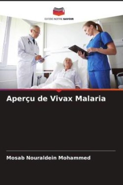 Aperçu de Vivax Malaria