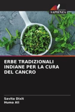 Erbe Tradizionali Indiane Per La Cura del Cancro