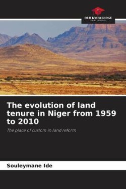 evolution of land tenure in Niger from 1959 to 2010