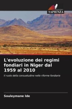 L'evoluzione dei regimi fondiari in Niger dal 1959 al 2010