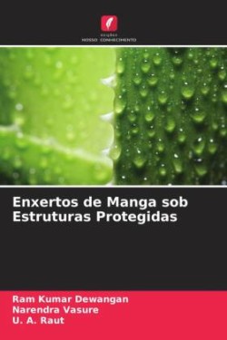 Enxertos de Manga sob Estruturas Protegidas