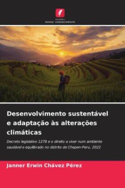 Desenvolvimento sustentável e adaptação às alterações climáticas