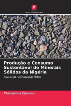 Produção e Consumo Sustentável de Minerais Sólidos da Nigéria