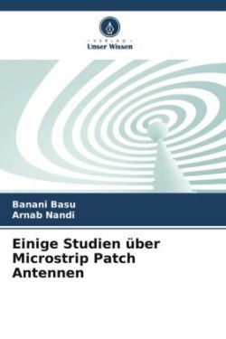 Einige Studien über Microstrip Patch Antennen