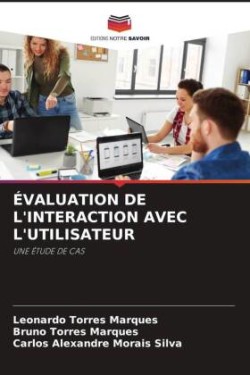 Évaluation de l'Interaction Avec l'Utilisateur