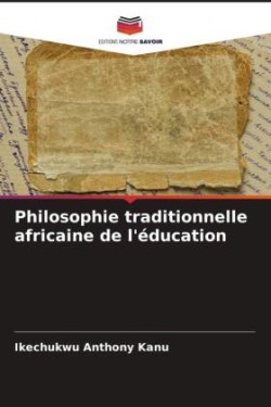 Philosophie traditionnelle africaine de l'éducation