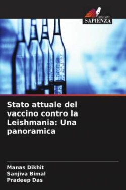 Stato attuale del vaccino contro la Leishmania