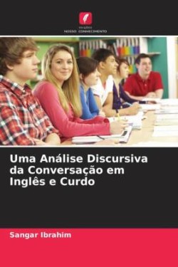 Uma Análise Discursiva da Conversação em Inglês e Curdo