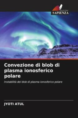 Convezione di blob di plasma ionosferico polare