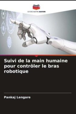 Suivi de la main humaine pour contrôler le bras robotique