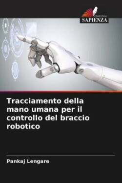 Tracciamento della mano umana per il controllo del braccio robotico