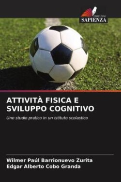 ATTIVITÀ FISICA E SVILUPPO COGNITIVO