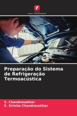 Preparação do Sistema de Refrigeração Termoacústica