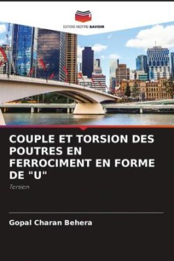 Couple Et Torsion Des Poutres En Ferrociment En Forme de "U"