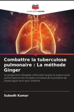 Combattre la tuberculose pulmonaire