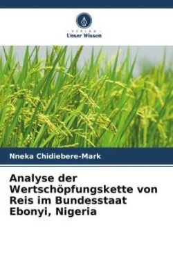 Analyse der Wertschöpfungskette von Reis im Bundesstaat Ebonyi, Nigeria