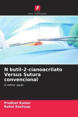 N butil-2-cianoacrilato Versus Sutura convencional