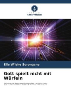 Gott spielt nicht mit Würfeln