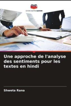 Une approche de l'analyse des sentiments pour les textes en hindi