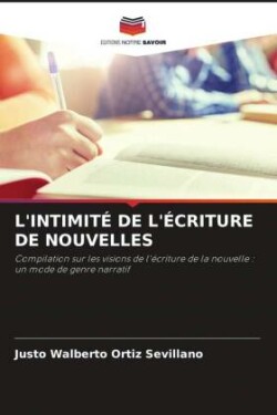 L'Intimité de l'Écriture de Nouvelles