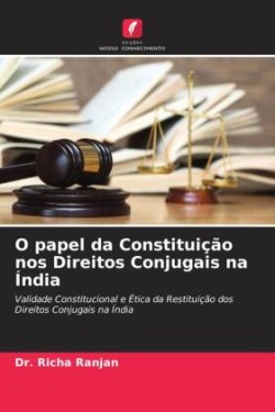 O papel da Constituição nos Direitos Conjugais na Índia