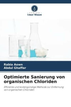 Optimierte Sanierung von organischen Chloriden