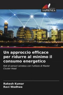 Un approccio efficace per ridurre al minimo il consumo energetico