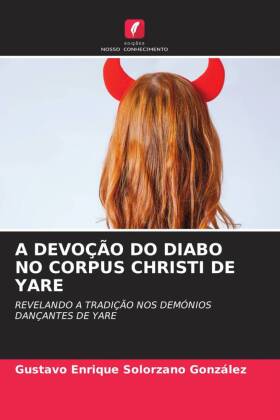 A DEVOÇÃO DO DIABO NO CORPUS CHRISTI DE YARE