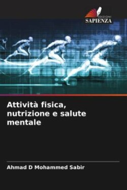 Attività fisica, nutrizione e salute mentale