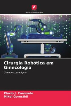 Cirurgia Robótica em Ginecologia