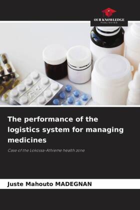 The performance of the logistics system for managing medicines