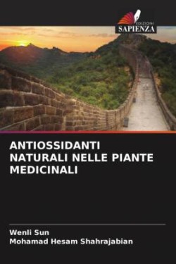 ANTIOSSIDANTI NATURALI NELLE PIANTE MEDICINALI