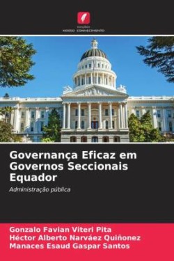 Governança Eficaz em Governos Seccionais Equador