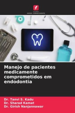 Manejo de pacientes medicamente comprometidos em endodontia