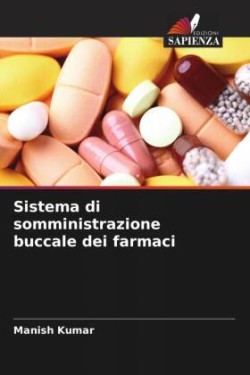 Sistema di somministrazione buccale dei farmaci