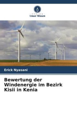 Bewertung der Windenergie im Bezirk Kisii in Kenia