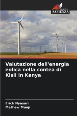 Valutazione dell'energia eolica nella contea di Kisii in Kenya
