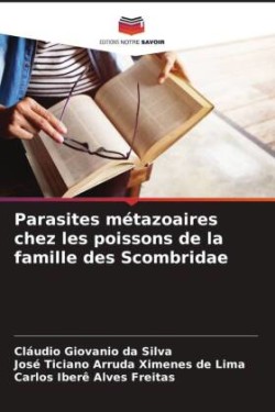 Parasites métazoaires chez les poissons de la famille des Scombridae