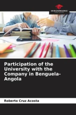 Participation of the University with the Company in Benguela-Angola