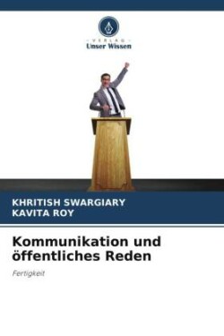 Kommunikation und öffentliches Reden